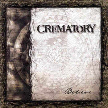 Crematory "Believe" 2000 
