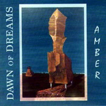 Dawn of Dreams "Amber" 1996 