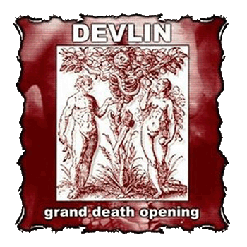 Devlin "Grand Death Opening" 2002 