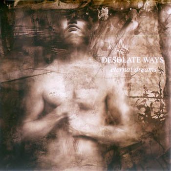 Desolate Ways "Eternal Dreams" 2003 