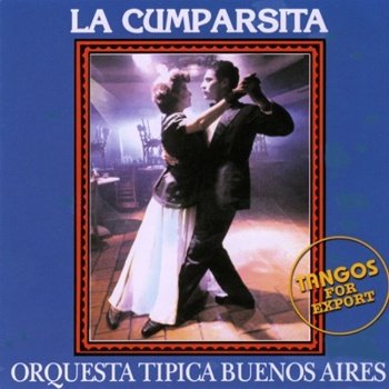 Orquesta Tipica ed Buenos Aires "La Cumparsita"