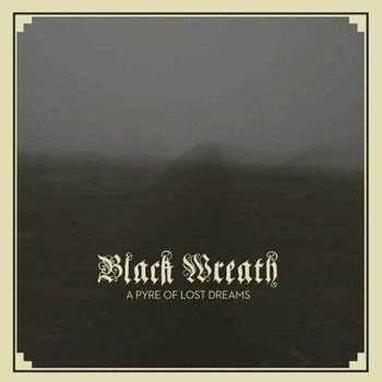 Black Wreath "a Pyre of Lost Dreams" 2009 