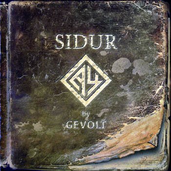 Gevolt "Sidur" 2006  (Re-Released 2008)