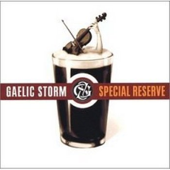 Gaelic Storm "Special reserve" 2003 