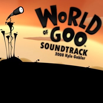 Kyle Gabler "World of goo OST" 2009 