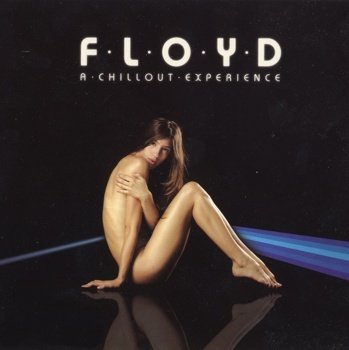 Lazy "Floyd: A Chillout Experience" 2006 год