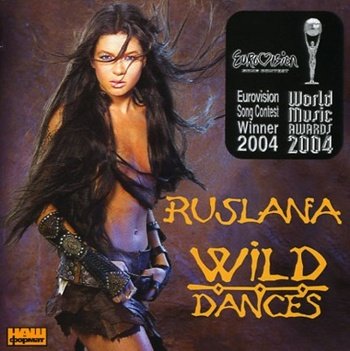 Ruslana "Wild Dances" 2004 