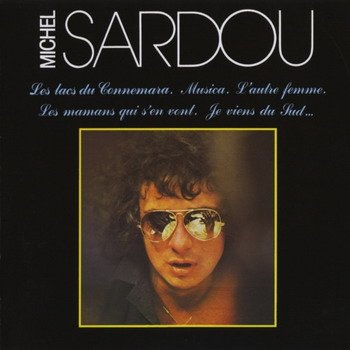 Michel Sardou "Les Lacs Du Connemara" 1981 