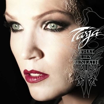 Tarja Turunen "What Lies Beneath (Deluxe Edition)" 2010 