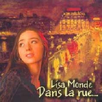 Lisa Monde "Dans La Rue" 2005 год