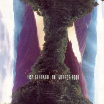 Lisa Gerrard "The Mirror Pool" 1995 