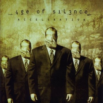 Age of Silence "Acceleration" 2004 
