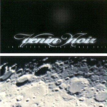 Venin Noir "In Pieces On The Lunar Soil" 2003
