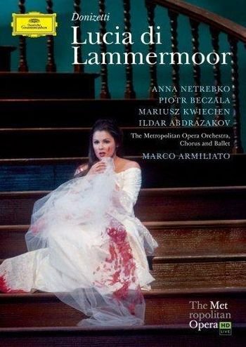 Анна Нетребко "Lucia di Lammermoor" 2009 год