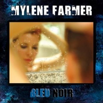 Mylene Farmer "Bleu noir" 2010 