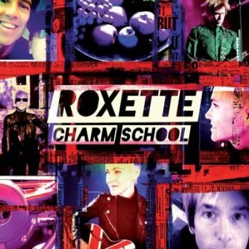 Roxette "Charm School" 2011 