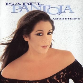 Isabel Pantoja "Amor Eterno" 1996 