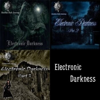 "Electronic Darkness 1-3" 2006-2007 годы