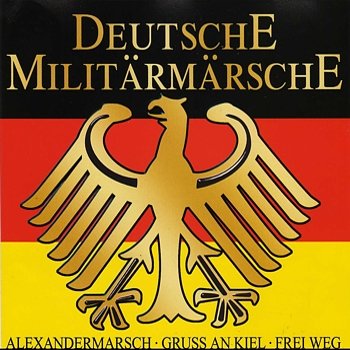 "Deutsche Milit&#228;rm&#228;rsche - Немецкие военные марши"