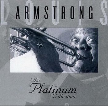 Louis Armstrong "The Platinum Collection" 2006 